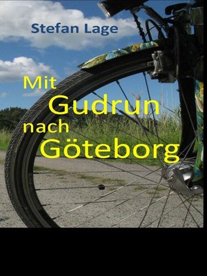cover image of Mit Gudrun nach Göteborg